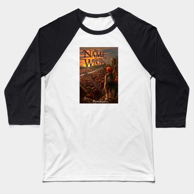 The Name Of The Wind Fantasy Novel Baseball T-Shirt by chaxue